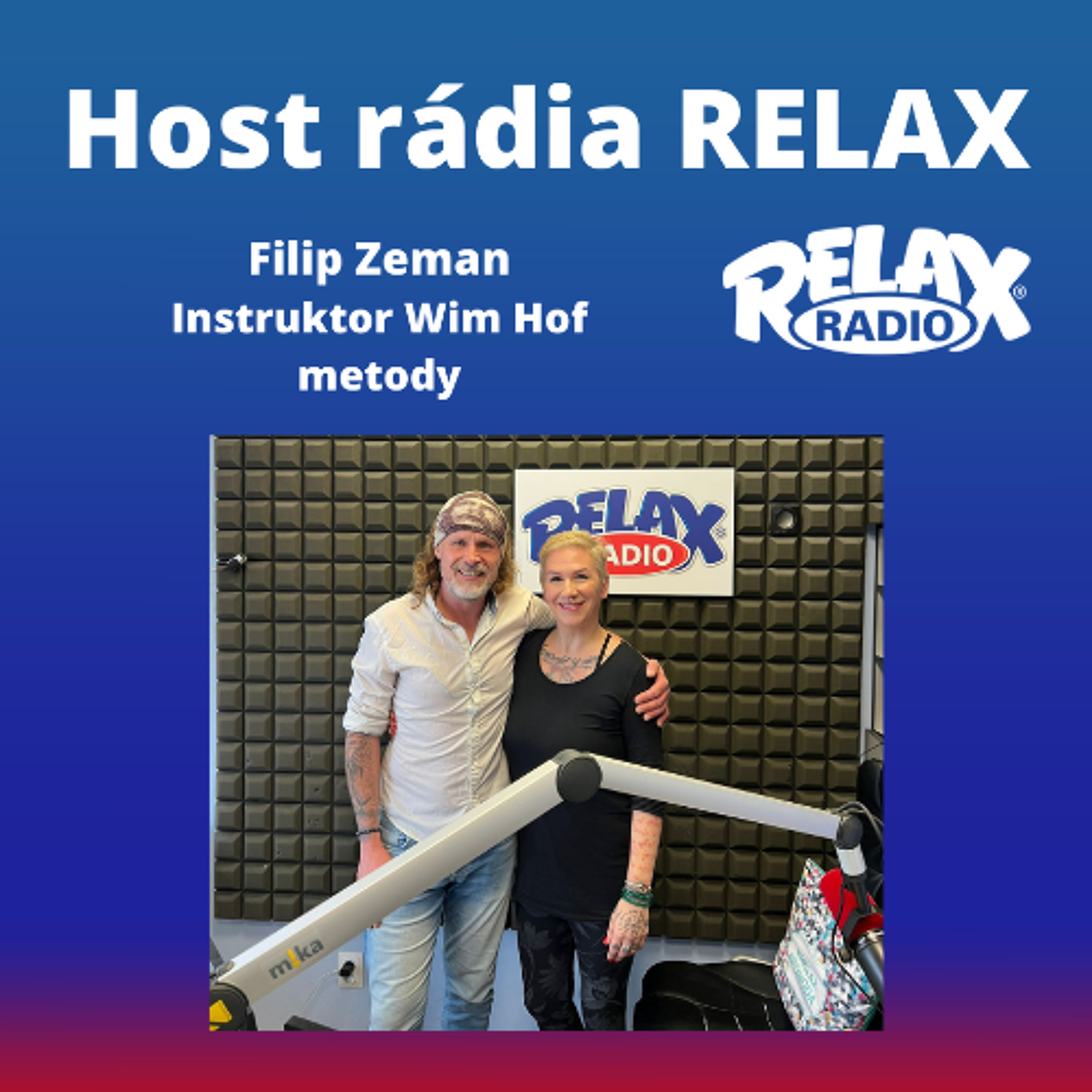 Host Rádia Relax - Filip Zeman - Instruktor Wim Hof Metody episode artwork