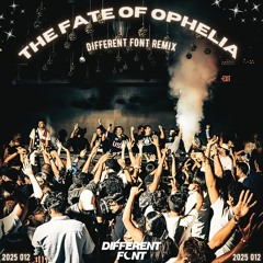Taylor Swift - The Fate of Ophelia (Different Font Remix)