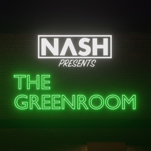 NASH - THE GREENROOM - Sunday Feb 27th