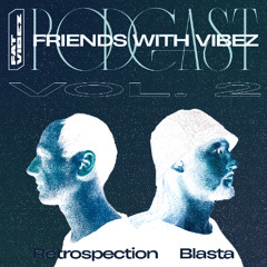 FWV Vol.2 - Retrospection & BL∆ST∆
