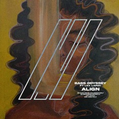 Align Feat. Lex LaFoy [Vibrancy]