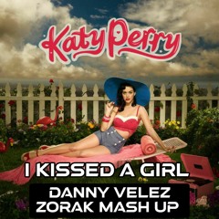 KATY PERRY BRIAN SOLIS - I KISSED A GIRL(DANNY  VELEZ & ZORAK MASH UP 2023)