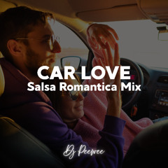Salsa romantica (Car Love) Dj Peewee