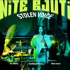 Stolen Voice (feat. Val Jeanty, Candice Hoyes & Mimi Jones)