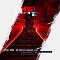 Crash Bass - Go Down ( Original MIx )