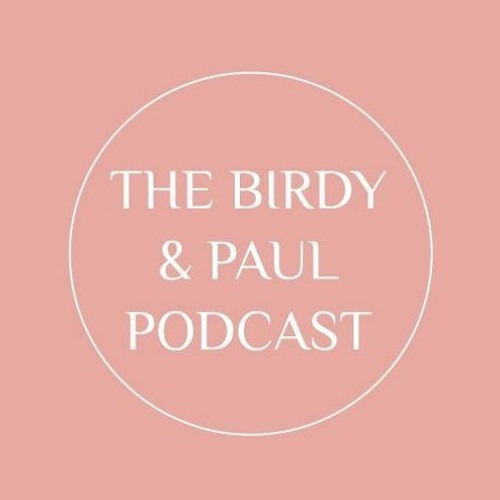 The Birdy and Paul Podcast Episode 3 with @sol_hestia