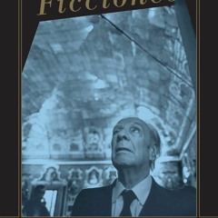 [Book] PDF Download Ficciones BY Jorge Luis Borges