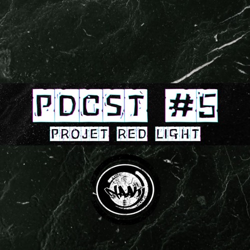 PDCST#5 - Projet Red Light - PUMP UP THE TRIBE