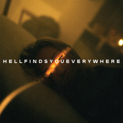 Hell Finds You Everywhere (feat. Noah Sebastian)