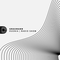 Graumann - Duenia Radioshow #012