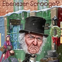 free EBOOK 💕 What Is the Story of Ebenezer Scrooge? (What Is the Story Of?) by Sheil