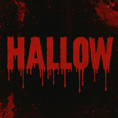 hallow  (p. MXTT x ZINQ x DIJMAN)