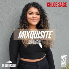 MIXQUISITE SUNDAYS 023│CHLOE SAGE