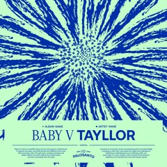 Premiere: Tayllor - Baby V