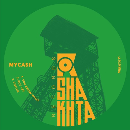 SHKHT011 - MYCA$H (OUT NOW)