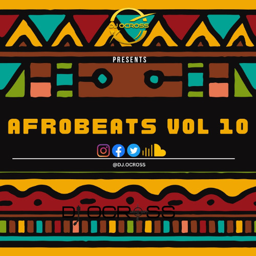 Afrobeats Vol 10 (2024) (Dirty)