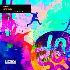 Mandel - Down (Original Mix) | FREE DOWNLOAD