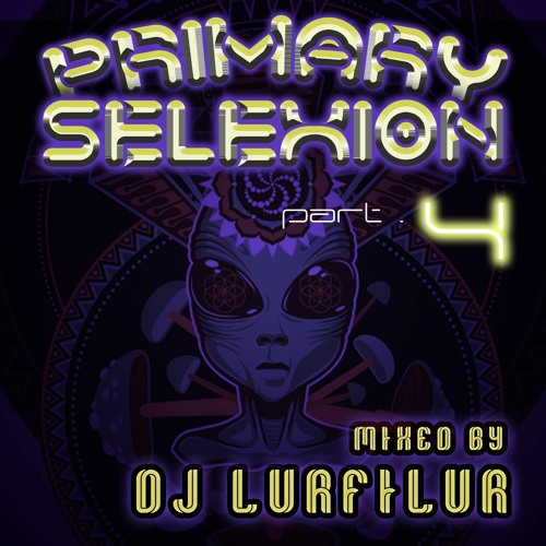 PRiMARY SELEXiON PT.4 (221021) by DJ LURFiLUR (SE)