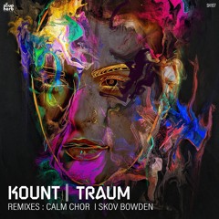 [SNIPPET]_Kount_-_Traum_(_Original_Mix_)