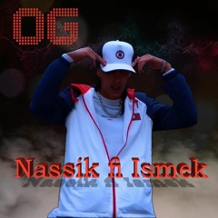 O.G GANG - Nassik Fi Ismek ( Official Audio )