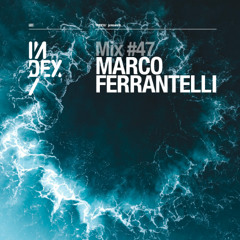 INDEx Mix #47 - Marco Ferrantelli