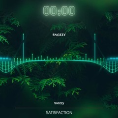 Snazzy - Satisfaction