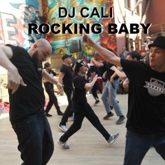Dj Cali - Rocking Baby
