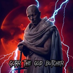 Gorr The God Butcher Sings A Song ( Thor 4 parody ) by Aaron Fraser Nash