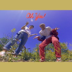 Oh Yes! (Feat. Trendy)