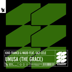 Kiko Franco & Wadd feat. Sazi Cele - UMUSA (The Grace)