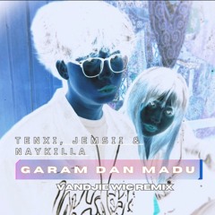 Garam dan Madu- Tech House (Vandjie wic remix)