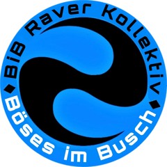 BÖSES IM BUSCH (Hard-Tekk)