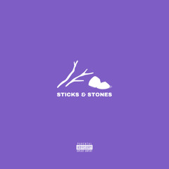 Sticks & Stones