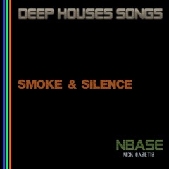 Smoke & Silence