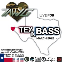 Live For Tex N Bass March 2022