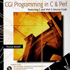 [View] [KINDLE PDF EBOOK EPUB] CGI Programming in C and Perl by  Thomas Boutell 📌