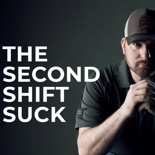 The Second Shift Suck