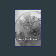 ??pdf^^ ✨ Drawing Down the Moon (<E.B.O.O.K. DOWNLOAD^>
