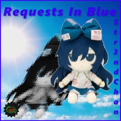 Requests In Blue