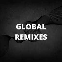 Global Remixes