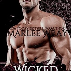 READ [EPUB KINDLE PDF EBOOK] Wicked Demands: A Dark College Romance (Dark Knights Book 2) by  Marlee