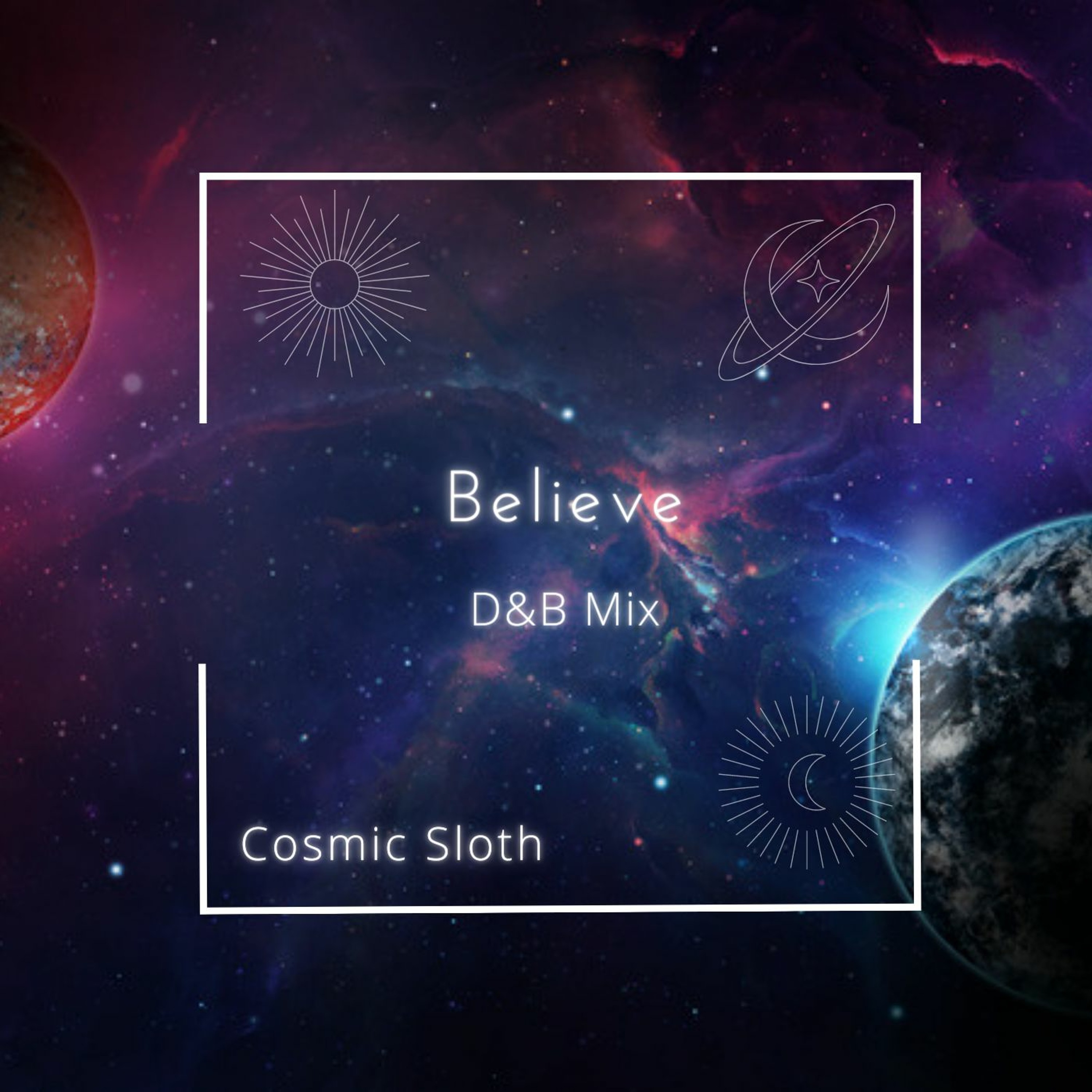 Believe (D&B Mix) episode artwork
