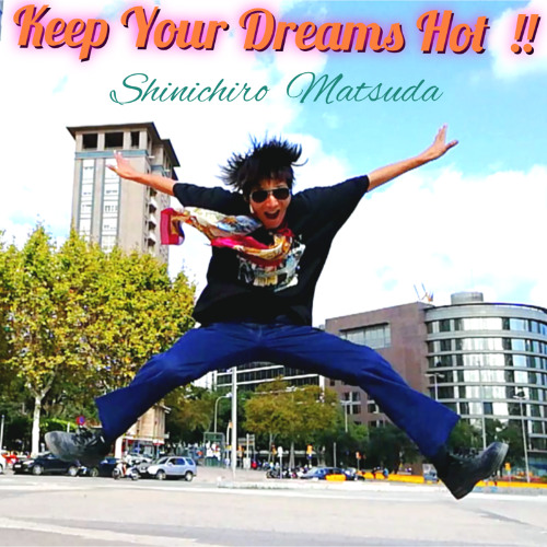 Keep Your Dreams Hot !!