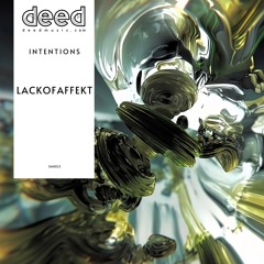 LackOfAffekt - Intentions