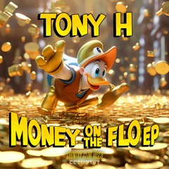 Money On The Flo (Original Mix)