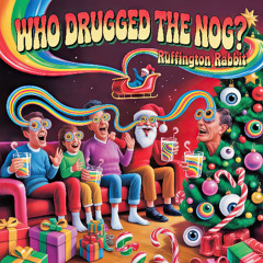 Who Drugged the Nog? (Merry Freakmas #4)