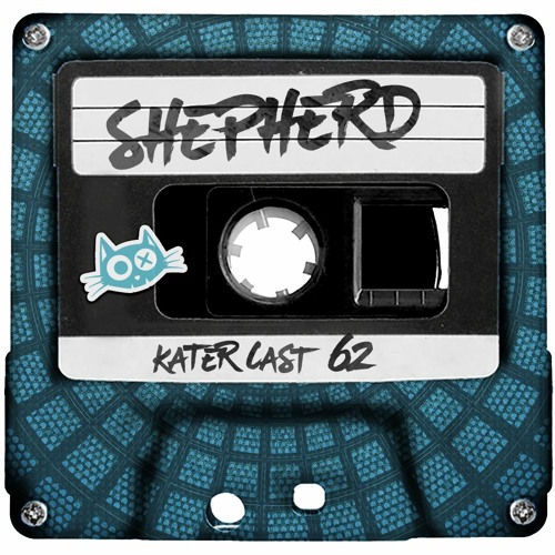 KaterCast 62 - Shepherd - Acid Hopper Edition