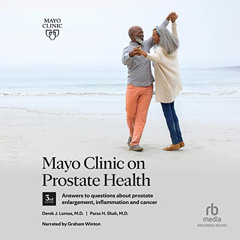 [Read] EBOOK 📍 Mayo Clinic on Prostate Health, 3rd Edition: Answers to Questions abo