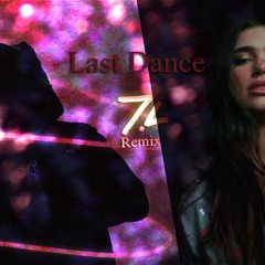 Last dance feat. Dua lipa (7.lakez Remix)