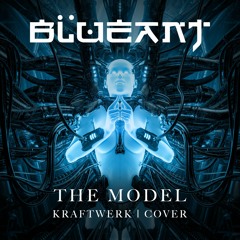 Blue Ant - The Model (Kraftwerk Cover)